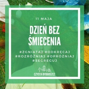 11 maja – Dzień bez śmiecenia