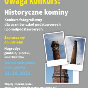 Historyczne kominy – konkurs fotograficzny