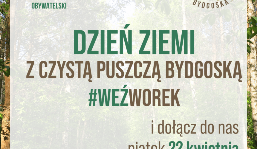 Dzień Ziemi w Puszczy, Parku i w Myślęcinku